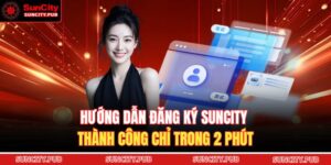 Đăng Ký SUNCITY